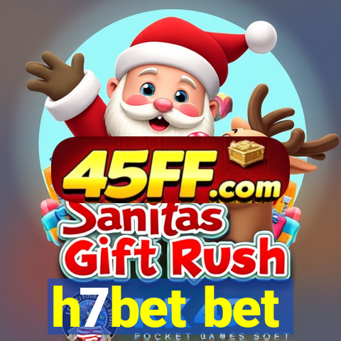 h7bet bet